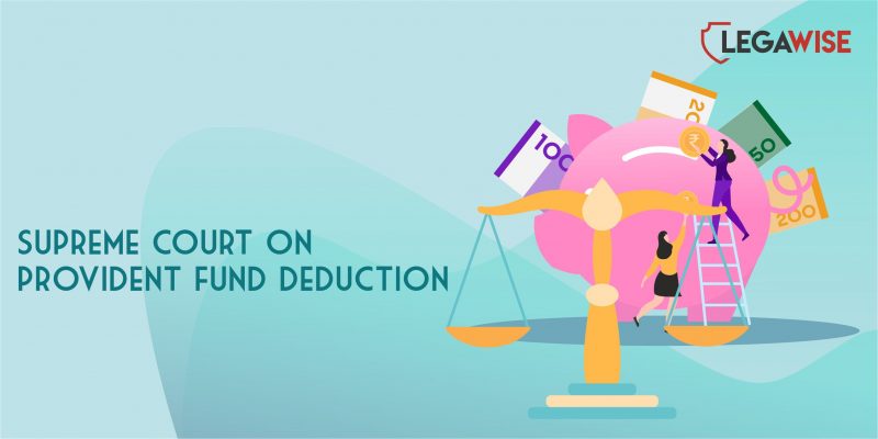 Supreme Court on Provident Fund Supreme-Court-on-Provident-Fund